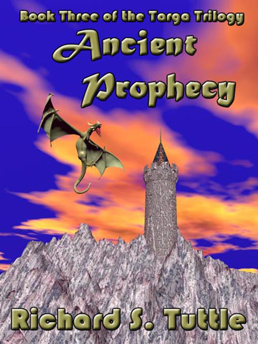 Title details for Ancient Prophecy by Richard S. Tuttle - Available